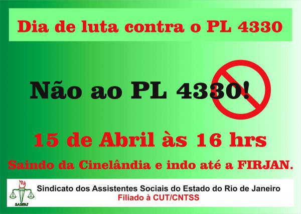 Convocação para ATO contra a PL 4330.