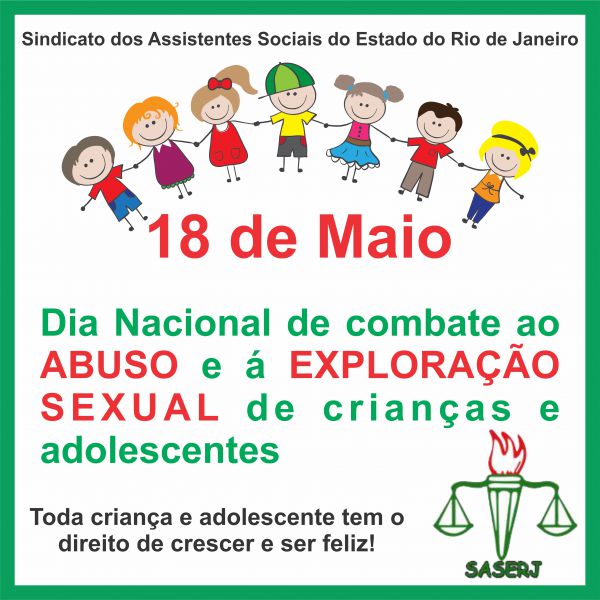 18 de Maio – Dia Nacional de Combate ao Abuso e Exploração Sexual de Crianças e Adolescentes