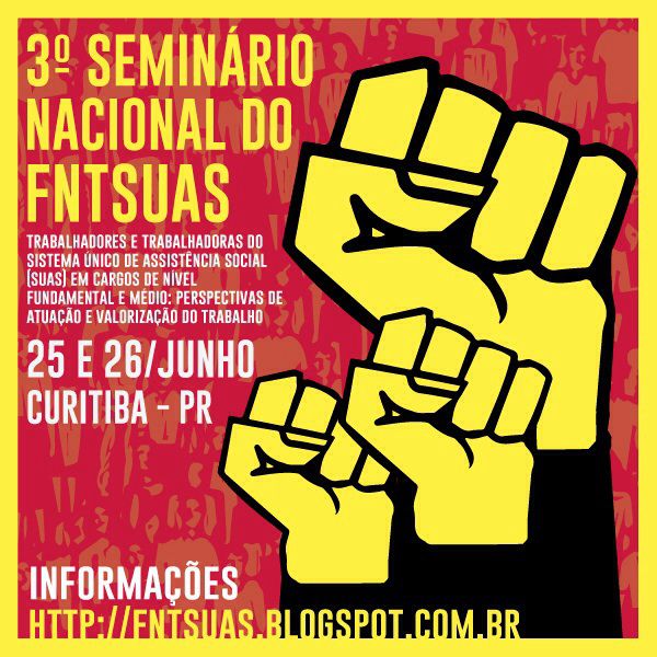 III Seminário Nacional do FNTSUAS – Representantes discutem valorização da categoria