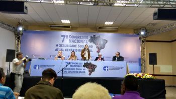 7° Congresso Nacional - A Seguridade Social no Atual Cenário do Brasil