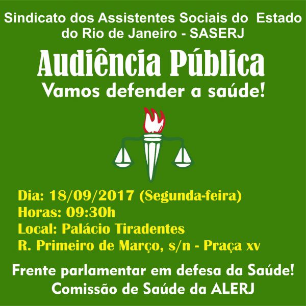 Audiência Pública. Vamos Defender a Saúde!