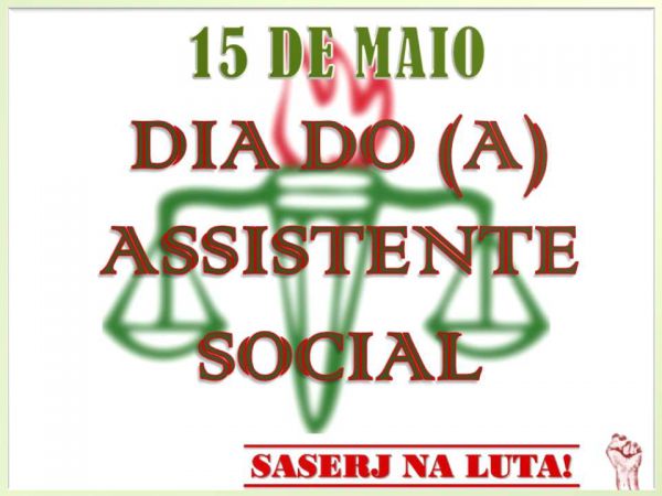 15 MAIO, DIA DO (A) ASSISTENTE SOCIAL