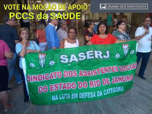 SASERJ CONVIDA PARA VOTAR NA MOÇÃO DE APOIO AO PCCS DA SAÚDE NA CÂMARA DOS DEPUTADOS