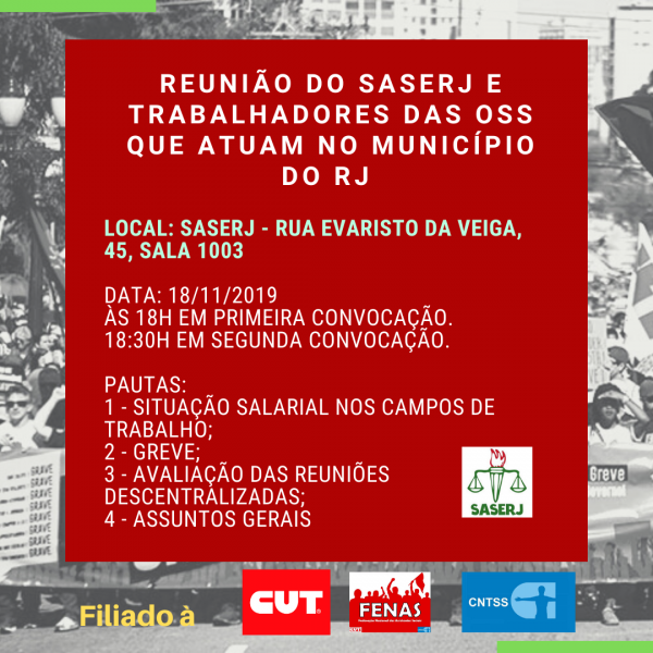 REUNIÃO DO SASERJ E TRABALHADORES QUE ATUAM NAS OSS DO MUNICÍPIO DO RIO DE JANEIRO