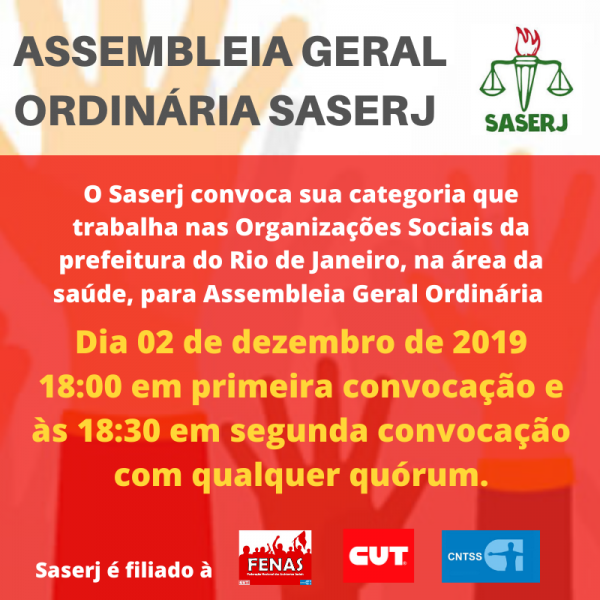 ASSEMBLEIA GERAL ORDINÁRIA DO SASERJ CONVOCA TRABALHADORES E TRABALHADORAS DAS OSS QUE ATUAM NA SAÚDE DO MUNICÍPIO DO RIO