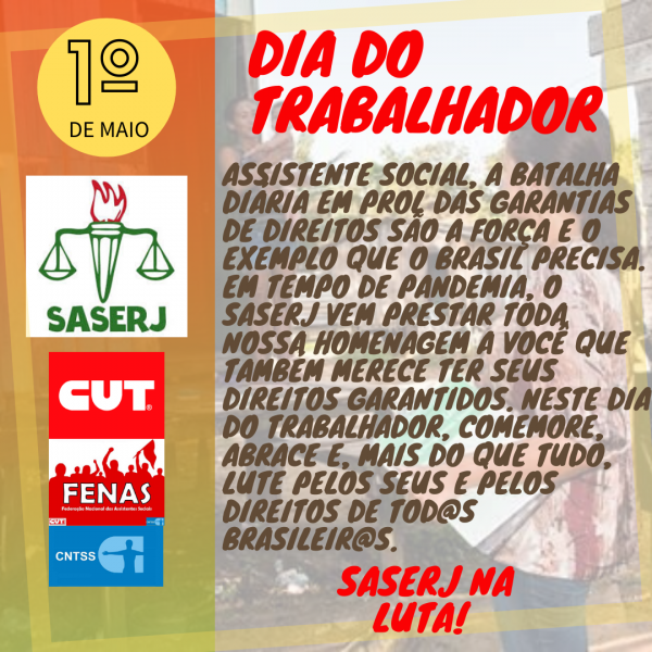 1º DE MAIO, DIA DO TRABALHADOR