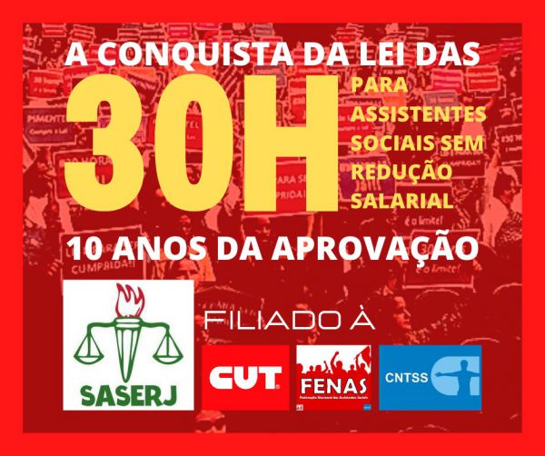 A CONQUISTA DA LEI DAS 30 HORAS SEMANAIS PARA ASSISTENTES SOCIAIS -10 ANOS