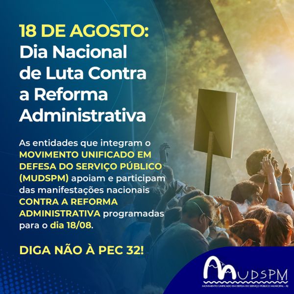 18 de AGOSTO: DIA NACIONAL DE LUTA CONTRA A REFORMA ADMINISTRATIVA