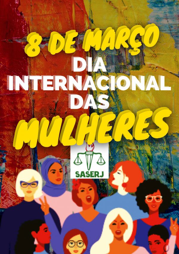 8 DE MARÇO - DIA INTERNACIONAL DA MULHER