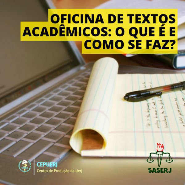 SASERJ VAI DISPONIBILIZAR DUAS VAGAS PARA OFICINA DE TEXTOS ACADÊMICOS DO CEPUERJ; SAIBA MAIS