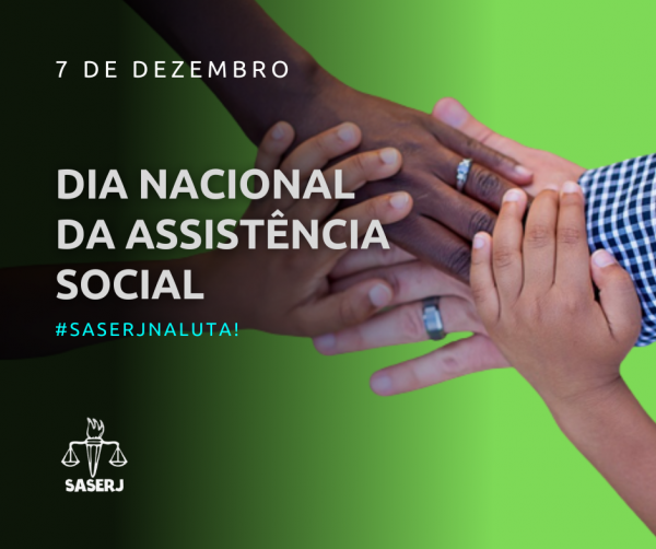 7 DE DEZEMBRO - DIA NACIONAL DA ASSISTÊNCIA SOCIAL