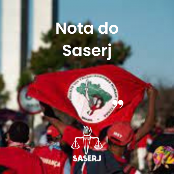 Nota do Saserj em apoio ao MST