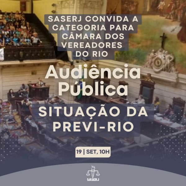 Nota do Saserj convoca para audiência pública para tratar da situação na Previ-Rio