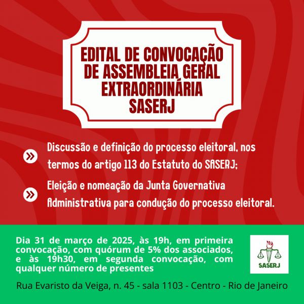 Edital de Convocação da Assembleia Geral Extraordinária - Saserj
