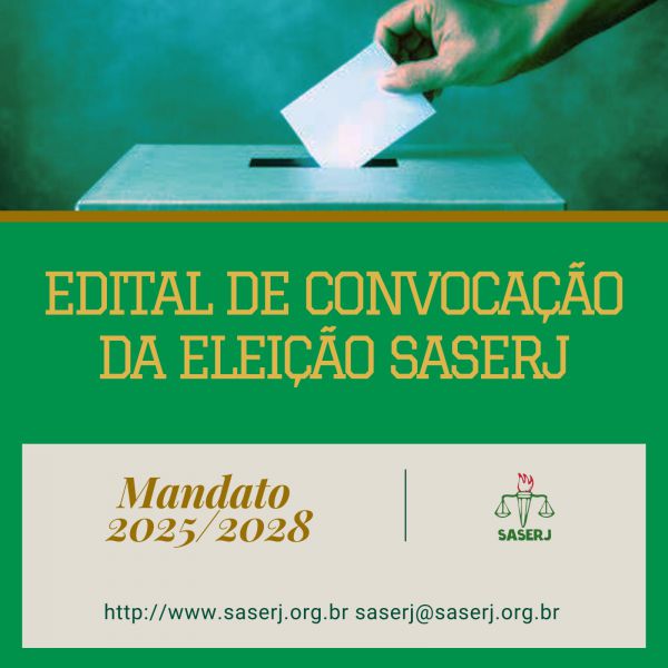 Edital de Convocação da Eleição - Saserj 2025/2028